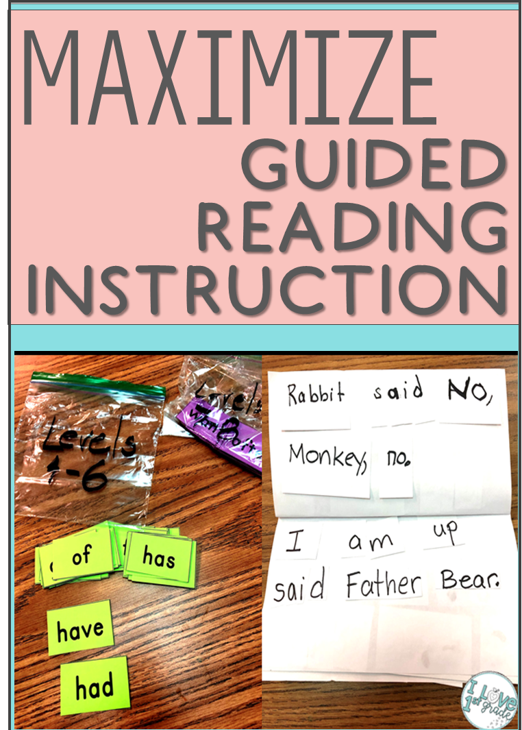 Making the Most of Guided Reading Groups Part 1 - I Love 1st Grade