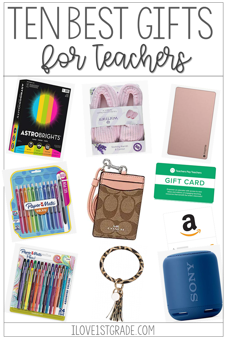 Ten Gifts For Teachers That They Will Actually Love I Love 1st Grade