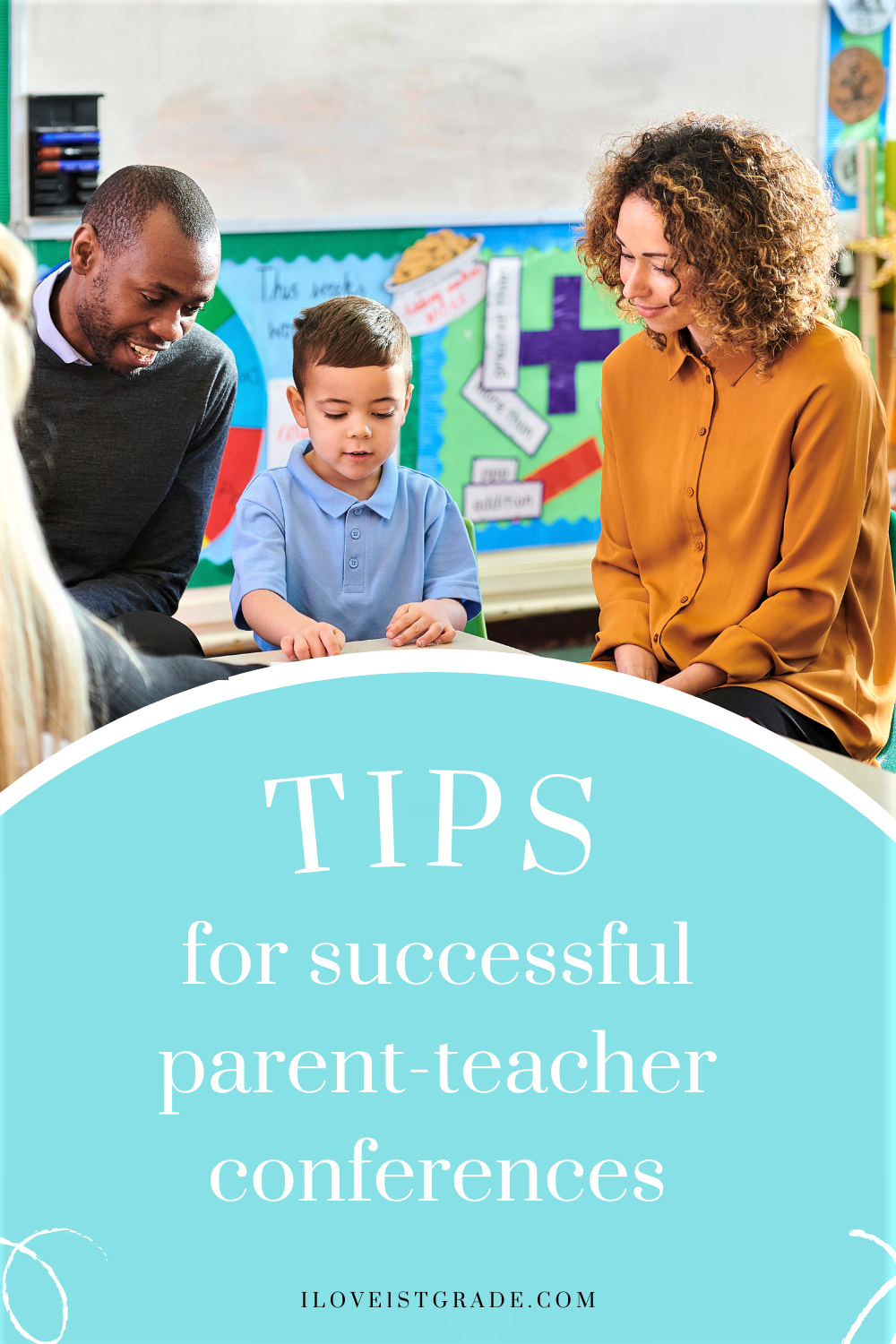 Tips For Successful Parent Teacher Conferences - I Love 1st Grade